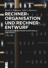 Rechnerorganisation und Rechnerentwurf (Die Hardware/Software-Schnittstelle - MIPS Edition) (German Edition) by David Patterson, John LeRoy Hennessy, 9783111352640
