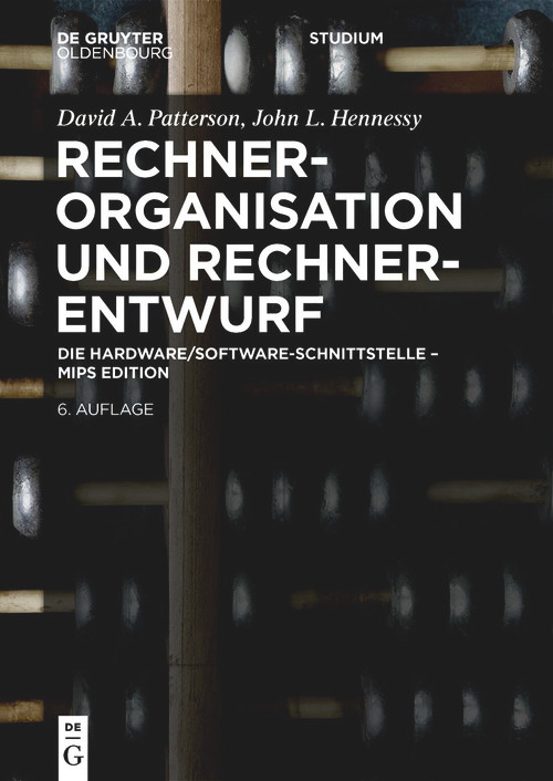 Rechnerorganisation und Rechnerentwurf (Die Hardware/Software-Schnittstelle - MIPS Edition) (German Edition) by David Patterson, John LeRoy Hennessy, 9783111352640