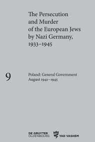 Poland: General Government August 1941-1945 by Klaus-Peter Friedrich, 9783110687415