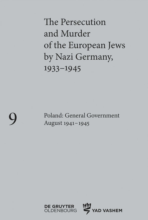 Poland: General Government August 1941-1945 by Klaus-Peter Friedrich, 9783110687415