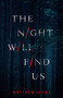 The Night Will Find Us - 9781684425419 by Matthew Lyons, 9781684425419