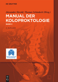 Manual der Koloproktologie (German Edition) - 9783111253022 by Alexander Herold, Thomas Schiedeck, 9783111253022