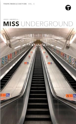 Jess Angell: Miss Underground by Jess Angell, Dan Rubin, 9781951963026