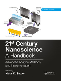21st Century Nanoscience - A Handbook (Advanced Analytic Methods and Instrumentation (Volume 3)) by Klaus D. Sattler, 9781032336497