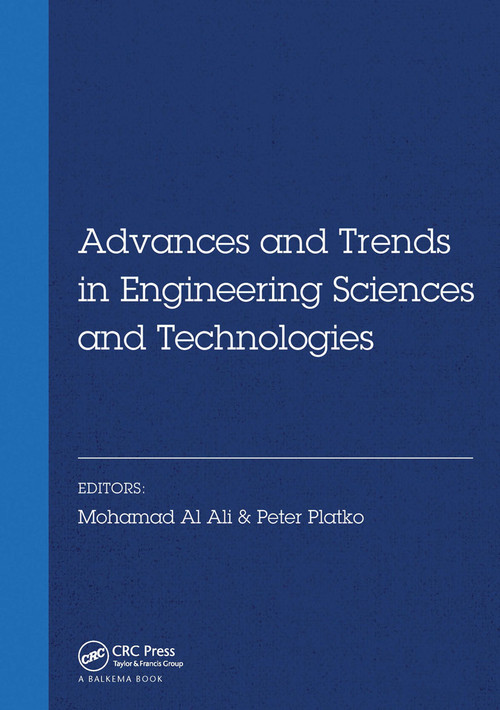 Advances and Trends in Engineering Sciences and Technologies by Mohamad Ali, Peter Platko, 9780367737733