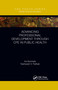 Advancing Professional Development through CPE in Public Health by Ira Nurmala, Yashwant V. Pathak, 9781032338156