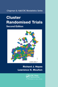 Cluster Randomised Trials by Richard J. Hayes, Lawrence H. Moulton, 9781032339580