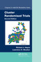 Cluster Randomised Trials by Richard J. Hayes, Lawrence H. Moulton, 9781032339580