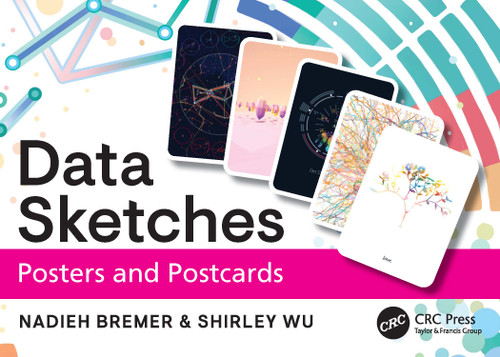 Data Sketches Posters and Postcards by Nadieh Bremer, Shirley Wu, 9781032285320