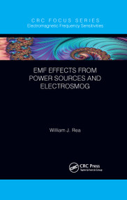 EMF Effects from Power Sources and Electrosmog by William J. Rea, 9781032338743