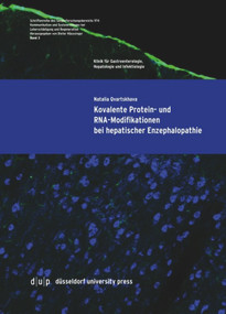Kovalente Protein- und RNA-Modifikationen bei hepatischer Enzephalopathie (German Edition) by Natalia Qvartskhava, 9783957580214