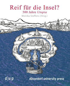 Reif für die Insel? (500 Jahre Utopia) (German Edition) by Monika Steffens, 9783957580566