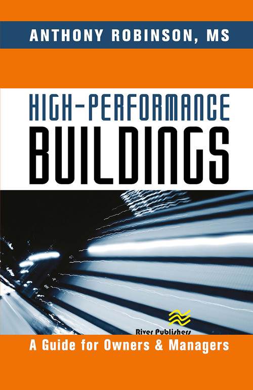 High-Performance Buildings (A Guide for Owners & Managers) - 9788770229159 by MS Robinson, 9788770229159