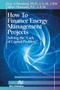 How to Finance Energy Management Projects (Solving the "Lack of Capital Problem") - 9788770229173 by Eric A. Woodroof, Albert Thumann, 9788770229173