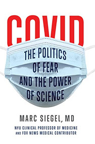 COVID (The Politics of Fear and the Power of Science) - 9781684426867 by Marc Siegel, 9781684426867