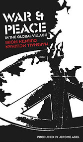 War and Peace in the Global Village by Marshall McLuhan, Quentin Fiore, Jerome Agel, 9781584237570