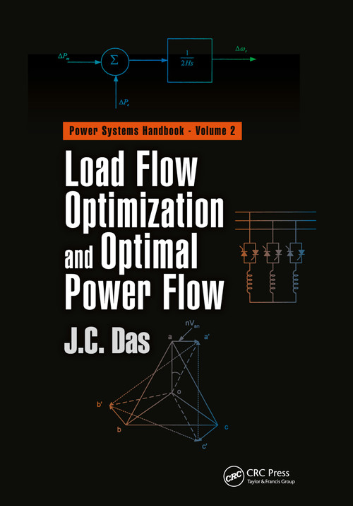 Load Flow Optimization and Optimal Power Flow by J. C. Das, 9781032339443