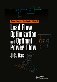 Load Flow Optimization and Optimal Power Flow by J. C. Das, 9781032339443