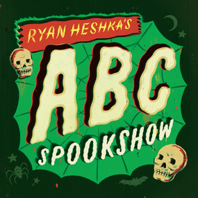 Ryan Heshka's ABC Spookshow (Spookshow) - 9781772290851 by Ryan  Heshka, 9781772290851