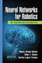 Neural Networks for Robotics (An Engineering Perspective) by Nancy Arana-Daniel, Alma Y. Alanis, Carlos Lopez-Franco, 9780367733391