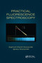 Practical Fluorescence Spectroscopy by Zygmunt (Karol) Gryczynski, Ignacy Gryczynski, 9781032337371