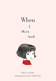 When I Was Small - 9781772290318 by Sara O'leary, Julie Mostard, 9781772290318