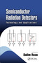 Semiconductor Radiation Detectors (Technology and Applications) by Salim Reza, 9781032339412