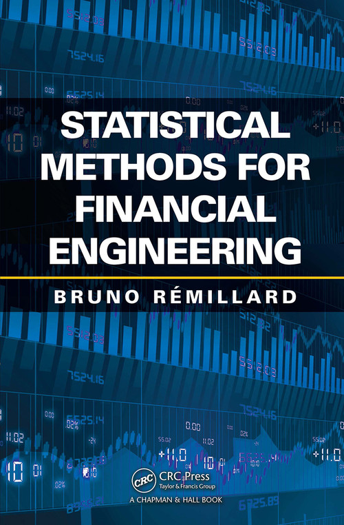 Statistical Methods for Financial Engineering by Bruno Remillard, 9781032477497