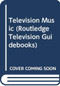 Television Music by Norma Coates, 9780415704724