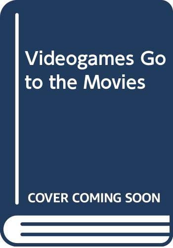 Videogames Go to the Movies by Bob Rehak, 9780415836241