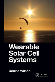 Wearable Solar Cell Systems by Denise Wilson, 9781032337562