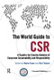 The World Guide to CSR (A Country-by-Country Analysis of Corporate Sustainability and Responsibility) by Wayne Visser, Nick Tolhurst, 9781906093389