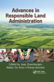 Advances in Responsible Land Administration by Jaap Zevenbergen, Walter de Vries, Rohan Mark Bennett, 9780367872823