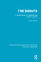The Basuto (A Social Study of Traditional and Modern Lesotho) by Hugh Ashton, 9781138487512