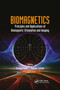 Biomagnetics (Principles and Applications of Biomagnetic Stimulation and Imaging) by Shoogo Ueno, Masaki Sekino, 9781138894488