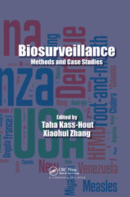 Biosurveillance (Methods and Case Studies) by Taha Kass-Hout, Xiaohui Zhang, 9780367383411