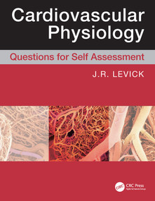 Cardiovascular Physiology: Questions for Self Assessment by Rodney J Levick, 9780340985113
