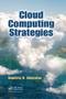 Cloud Computing Strategies by Dimitris N. Chorafas, 9780367383770