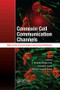 Connexin Cell Communication Channels (Roles in the Immune System and Immunopathology) by Ernesto Oviedo-Orta, Brenda R. Kwak, William Howard Evans, 9781138199507