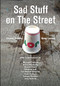 Sad Stuff on The Street by Sloane Crosley, Greg Larson, Todd Oldham, 9781623260668