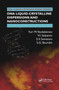DNA Liquid-Crystalline Dispersions and Nanoconstructions by Yuri M. Yevdokimov, V.I. Salyanov, S.V. Semenov, S.G. Skuridin, 9781138382145