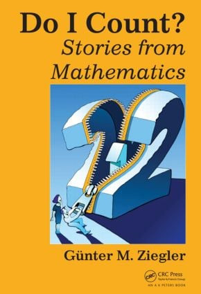 Do I Count? (Stories from Mathematics) by Gunter M. Ziegler, 9781466564916