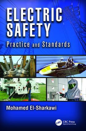 Electric Safety (Practice and Standards) by Mohamed A. El-Sharkawi, 9781138073999
