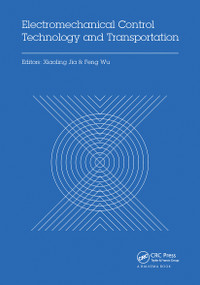 Electromechanical Control Technology and Transportation by Xiaoling Jia, Feng Wu, 9780367736194