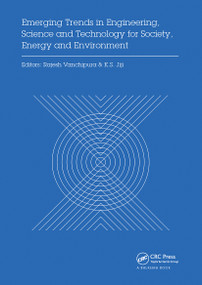 Emerging Trends in Engineering, Science and Technology for Society, Energy and Environment by Rajesh Vanchipura, K.S. Jiji, 9780367733896