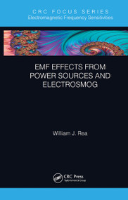 EMF Effects from Power Sources and Electrosmog - 9780367031091 by William J. Rea, 9780367031091