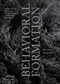 Behavioral Formation (Volatile Design Processes and the Emergence of a Strange Specificity) by Roland Snooks, 9781940291925