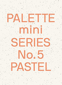 Palette Mini 05: Pastel (New Light-Toned Graphics) by Victionary, 9789887972730