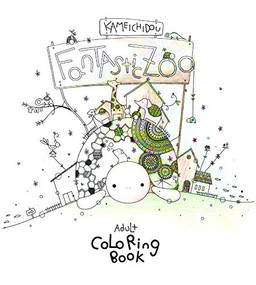 Fantastic Zoo: Adult Coloring Book by Kameichidou, 9784865050752