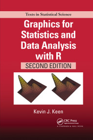 Graphics for Statistics and Data Analysis with R by Kevin J. Keen, 9780367734442